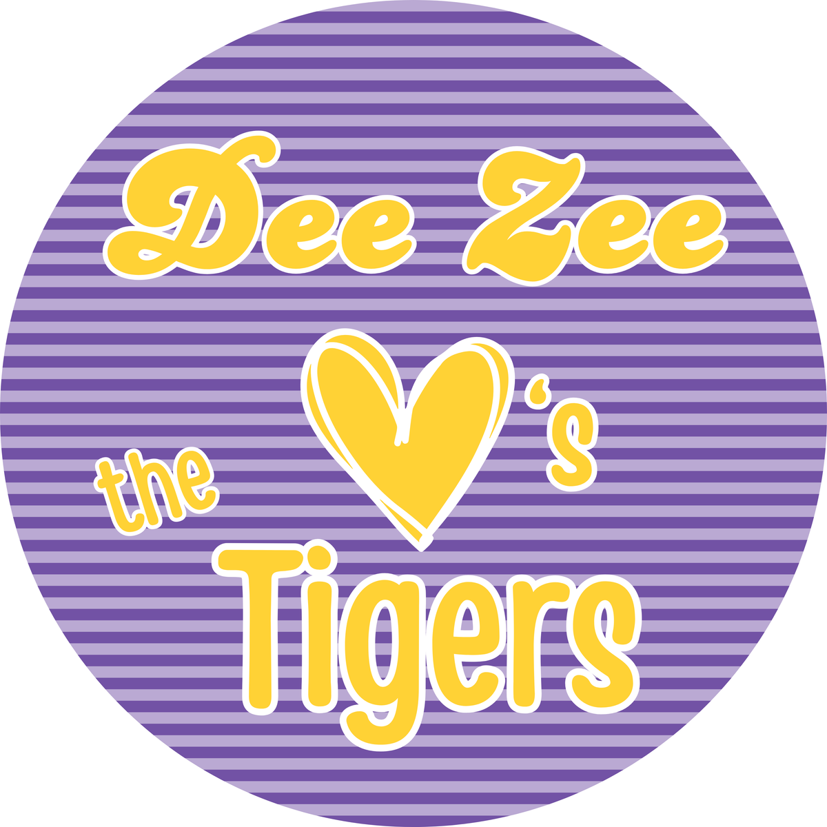 Dee Zee Loves the Tigers Button