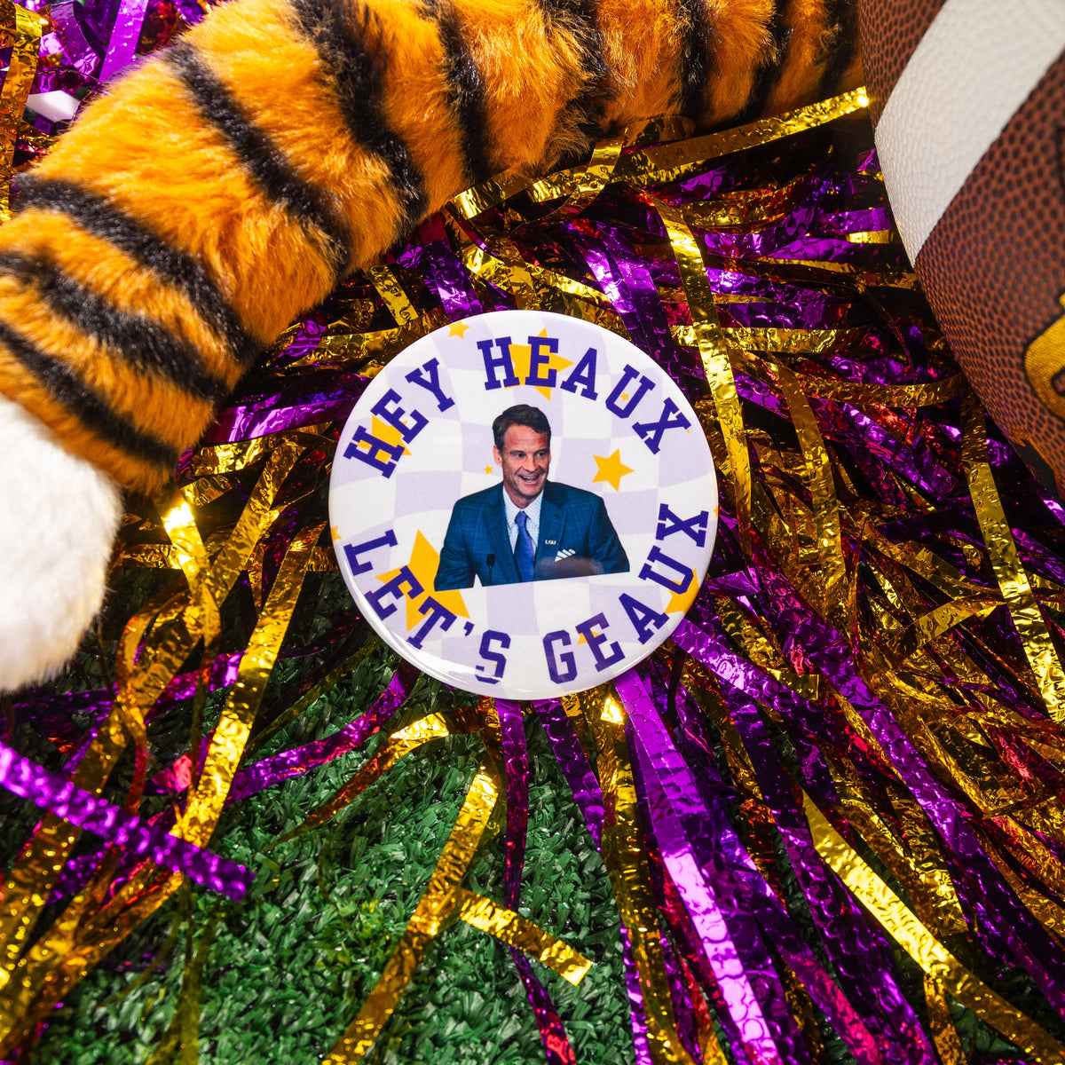 Hey Heaux Let's Geaux Button