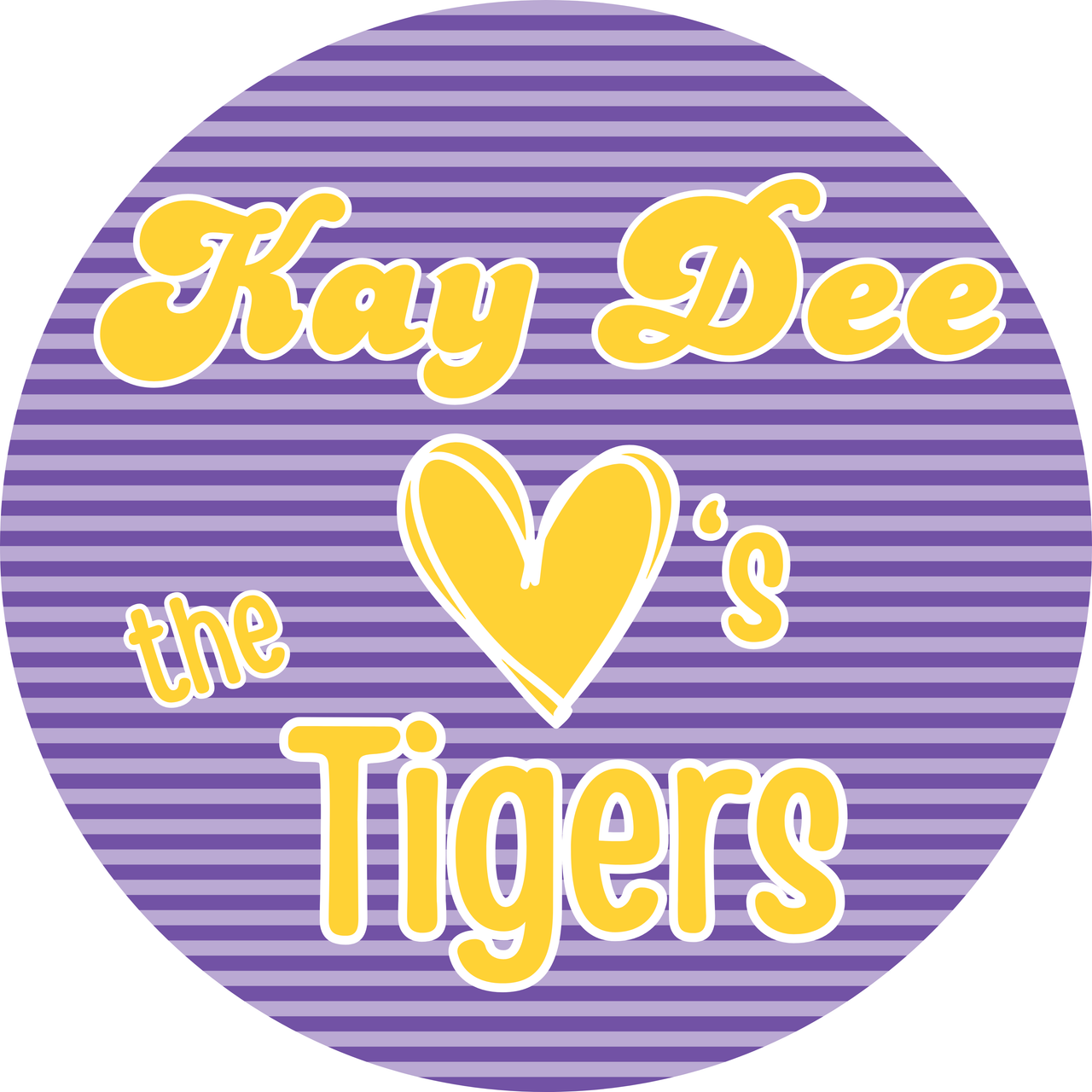 Kay Dee Loves the Tigers Button