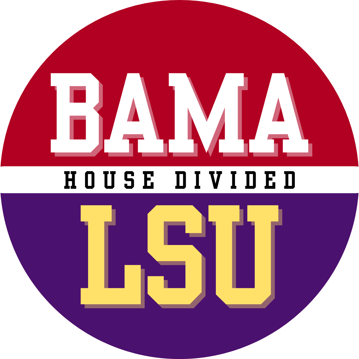 House divided game day buttons for LSU and Alabama fans.