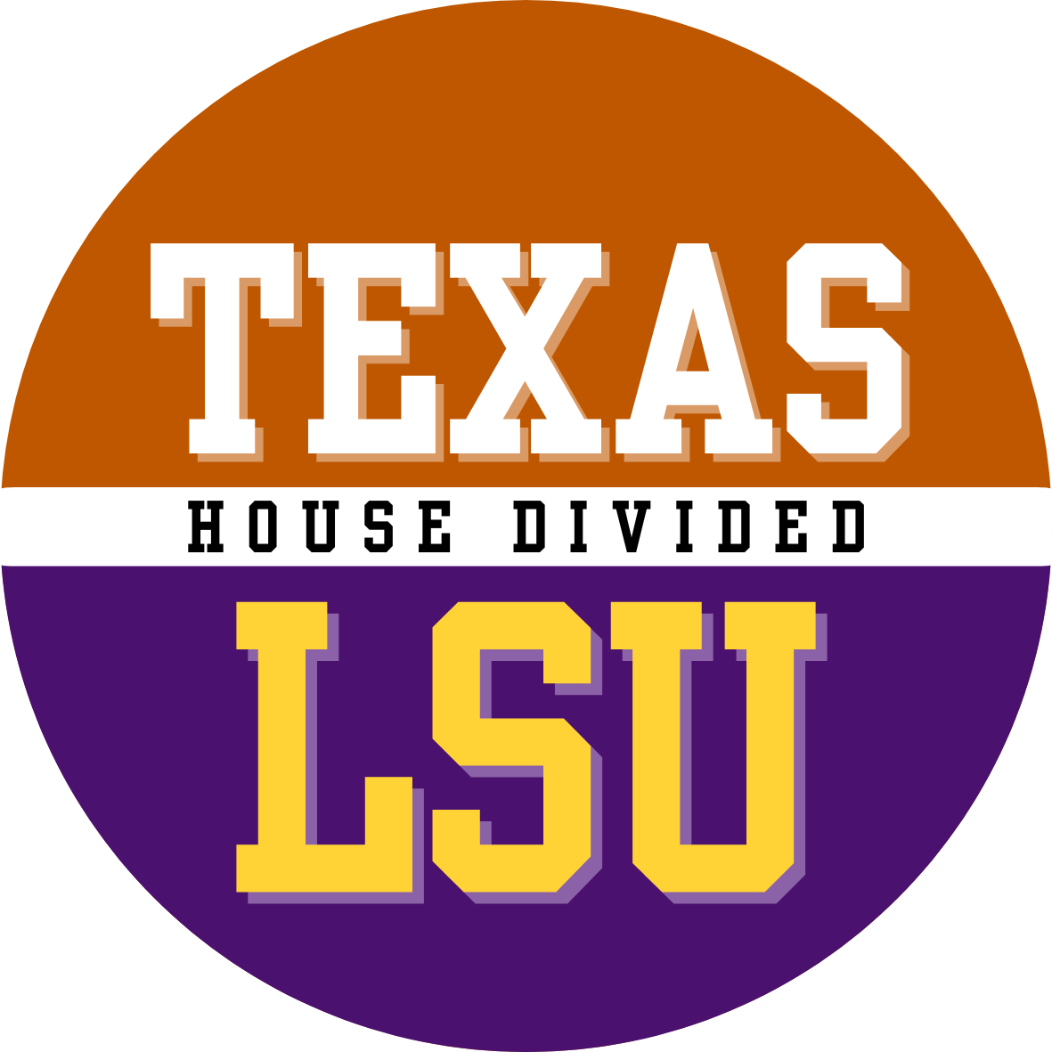 House divided game day button for LSU and Texas fans.