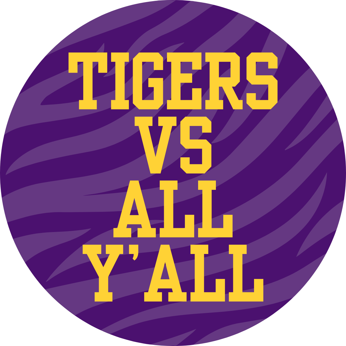 LSU game day button for LSU sports fans.