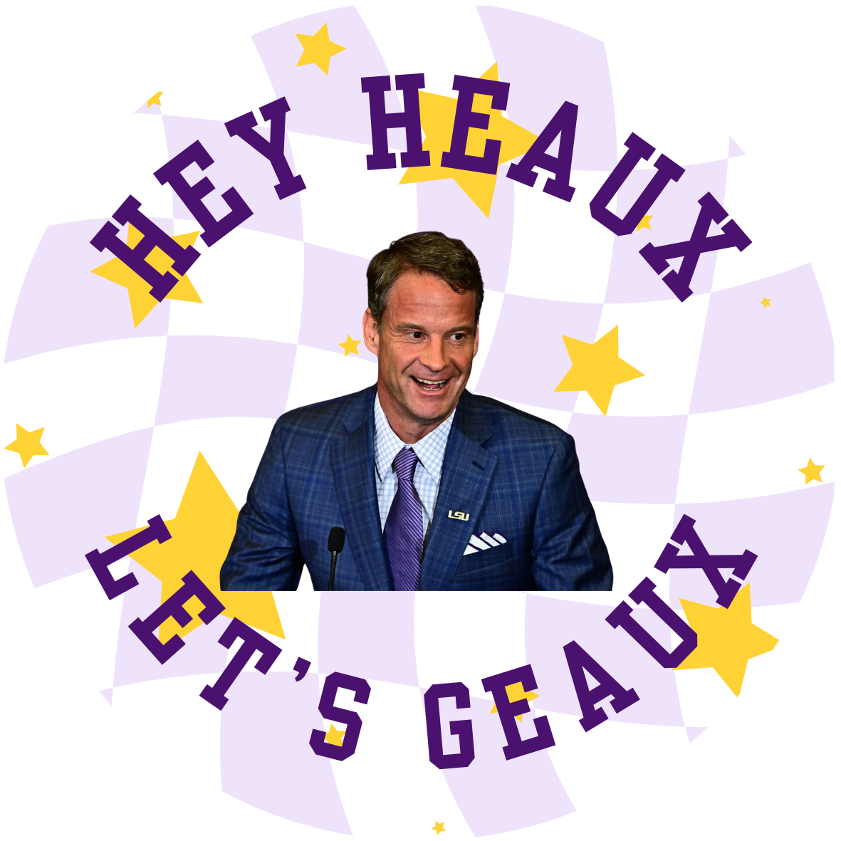 Hey Heaux Let's Geaux Button