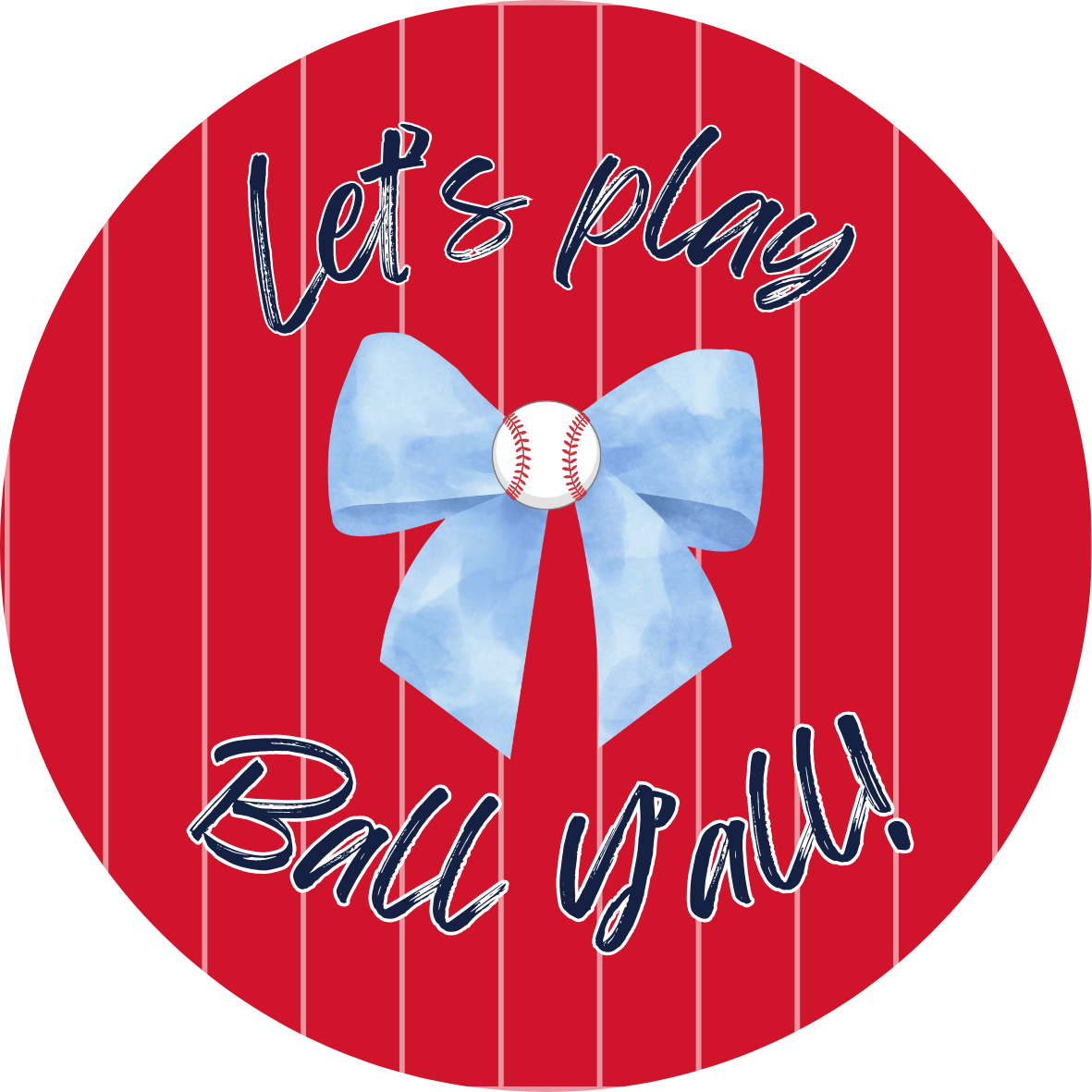 Let's Play Ball Y'all Button