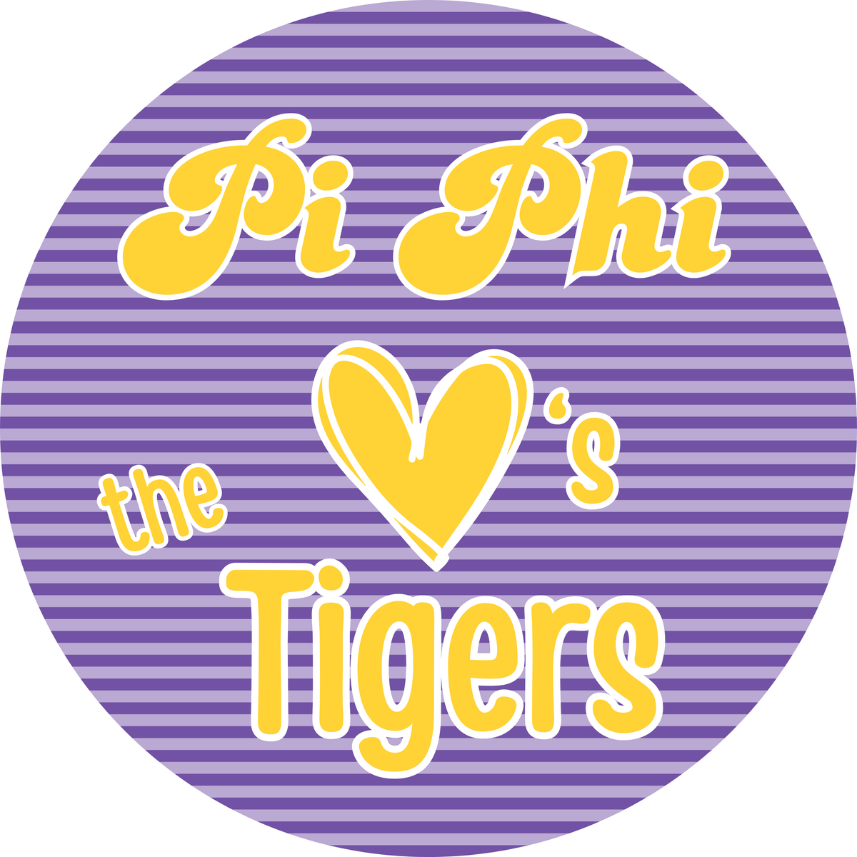 Pi Phi Loves the Tigers Button