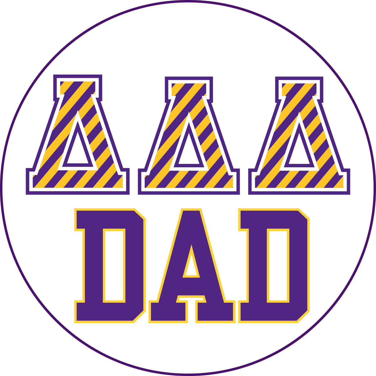 Delta Delta Delta Dad Button (Striped Letters)